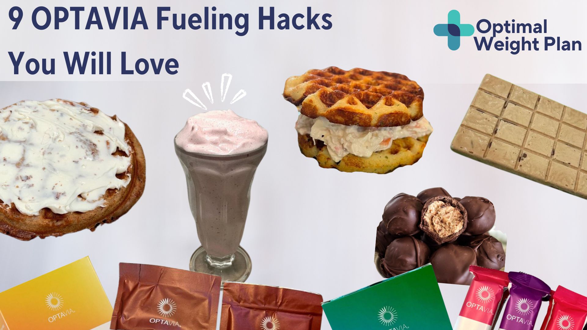 OPTAVIA Fueling Hacks